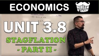 Economics Lecture #15A - Macroeconomics: Stagflation II