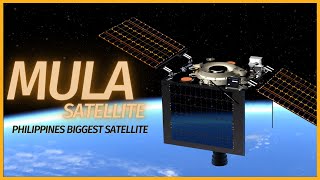 Philippines Biggest Satellite |  MULA SATELLITE