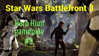 Star Wars Battlefront 3 - Hero Hunt gameplay #9(no commentary)