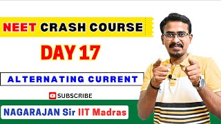 S1 Day 17 LCR Circuit Transformers NEET Crash Course 2024 Alternating Current AC | Nagarajan Sir