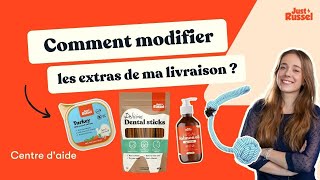 Comment modifier les extras de ma livraison ?