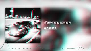 4everover - GAMMA