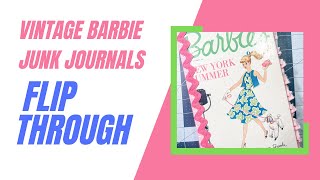 Vintage Barbie Junk Journals Flip Through (3 journals)