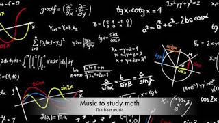 Music to study math. The best music