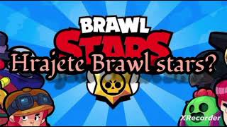 hrajete Brawl stars?