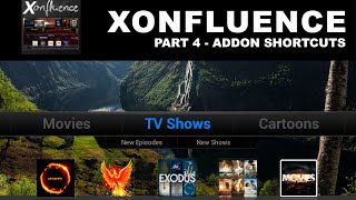 Xonfluence Part 4 Addon Shortcuts