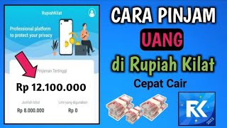 Pinjaman Rupiah Kilat - Cara Pinjam Uang di Rupiah Kilat Pinjaman online | Cara Daftar Rupiah Kilat