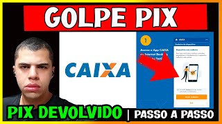 ✅ RESOLVIDO! CAIXA ECONÔMICA: COMO CANCELAR PIX EM CASO DE GOLPE E RECEBER SEU DINHEIRO DE VOLTA!