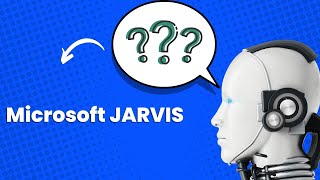 Microsoft JARVIS now Available on Hugging Face [AI News, Artificial Intelligence Updates]