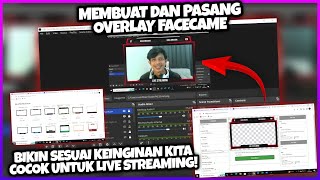 Cara Membuat & Pasang Overlay Facecam di OBS Untuk Live Streaming