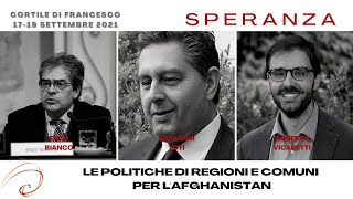 Le politiche di regioni e comuni per l'Afghanistan con Enzo Bianco, Giovanni Toti, Roberto Vicaretti