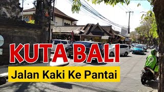 Suasana Jalan Pantai Kuta Bali