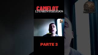 Camelot: Parte 3 | La ciudad Perdida del Rey Arturo | Lugares perdidos