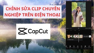 Bài (1) Làm Quen Với Giao Diện CapCut Và Hướng Dẫn Cách Cắt Ghép Video Hoàng Thạch Support