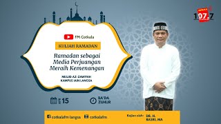 Kuliah Ramadan #3 | Dr. H. Basri, MA