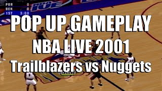 NBA Live 2001 - Trailblazers vs Nuggets - Pop Up Gameplay