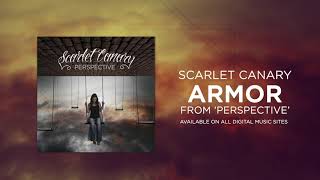 Scarlet Canary - Armor [Audio]