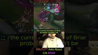 August - DRUTUTT Asks About Crit BRIAR