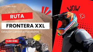 Frontera XXL - Enduro Central a Poconchile 21km Extremo