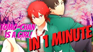 Why you should watch... Tomo-chan IS A GIRL!