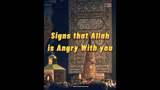 Signs that Allah is  Angry with you #shorts #viral #youtubeshorts