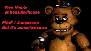 Five Nights at Freddy's Jumpscare But It's bensplayhouse (FNaF 10th Anniversary Special)