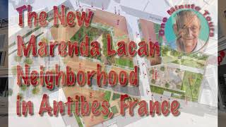 One Minute Tour - Antibes - Marenda Lacan neighborhood 11 18 23