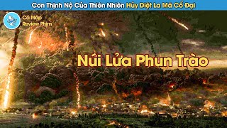 Thảm Họa Núi Lửa Hủy Diệt La Mã Cổ Đại Chỉ Trong 1 Ngày - Review Phim Thảm Họa Pompeii