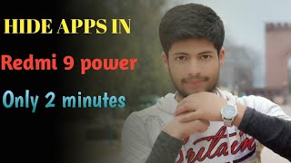 HOW TO HIDE APPS IN REDMI 9 POWER.. APPS KO HIDE KAISAY KARAY