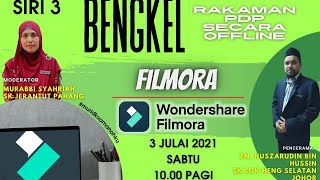 BENGKEL CARA BUAT RAKAMAN PDP SECARA OFFLINE - FILMORA