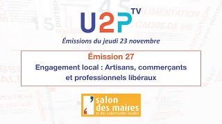 Émission n°27: Engagement local : Artisans, commerçants et professionnels libéraux #SMCL2023