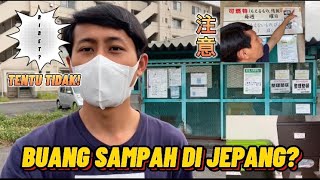 CARA BUANG SAMPAH DI JEPANG?RIBET? (TERNYATA MUDAH)