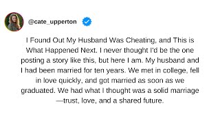 I Found Out My Husband Was Cheating, and This is What Happened Next #aita #redditstories #reddit