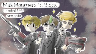 MIB: Mourners in Black | Bad Boys Animatic | Limited Life Animatic