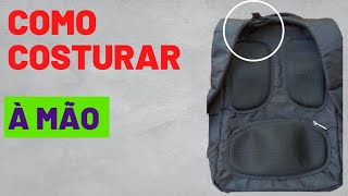 MOCHILA como COSTURAR À MÃO/ COMO COSTURAR MOCHILA SEM MÁQUINA.