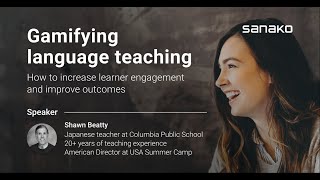 WEBINAR: Gamifying language teaching to increase learner engagement