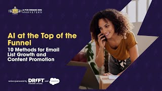 AI at the Top of the Funnel: 10 Methods for Email List Growth and Content Promotion—Andy Crestodina