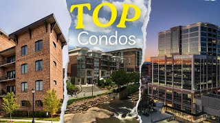 Top Condos In Downtown Greenville South Carolina