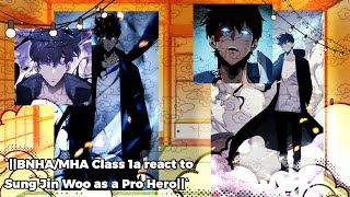 `||BNHA/MHA Class 1a react to Sung Jin Woo vs A-rank Carberus Monster - Solo Leveling -||`