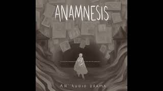 Anamnesis: An Audio Drama - Trailer