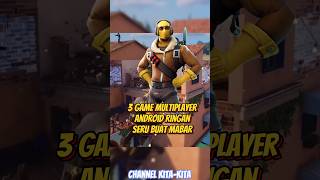 3 game multiplayer ringan android - Seru buat Mabar #shortvideo #androidgames