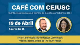 Café Com CEJUSC