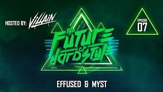 The Future of Hardstyle - #07