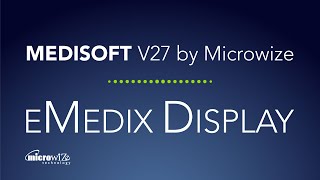 eMEDIX Display - MEDISOFT V27 by Microwize Technology