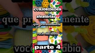 "Curiosidades aleatórias que provavelmente você não sabia"#shorts #fatoscuriosos