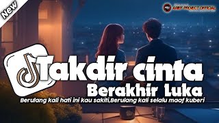 Dj TAKDIR CINTA BERAKHIR LUKA - Yaya Nadila || SLOW BASS TERBARU VIRAL FYP TIKTOK 2024