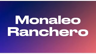 Monaleo - Ranchero (Lyrics)