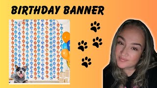 Honest Review of the Birthday Banner