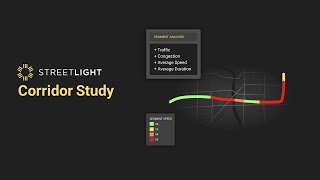 StreetLight InSight®: Corridor Study