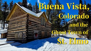 Buena Vista, Colorado (Cascade Falls & St. Elmo) Season 2 | Episode 11